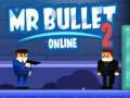 Spel Mr Bullet 2 Online på nätet