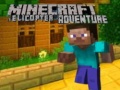 Spel Minecraft Helikopteräventyr på nätet