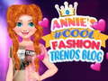 Spel Annie's #Cool modeblogg med trender på nätet