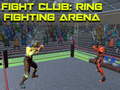 Spel Fight Club: Ringslags Arena på nätet