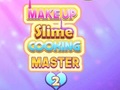 Spel Makeup Slime Kockmästare 2 på nätet