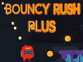 Spel Bouncy Rush Plus på nätet