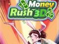 Spel Pengar Rush 3D på nätet