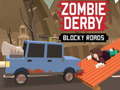 Spel Zombie Derby: Blockvägar på nätet