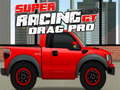 Spel Super Racing GT: Drag Pro på nätet