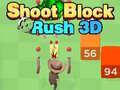 Spel Skjut Block Rush 3D på nätet