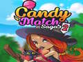 Spel Candy Match Sagas 2 på nätet