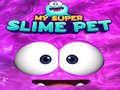 Spel Mitt Super Slime Husdjur på nätet