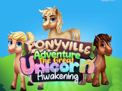 Spel Ponyville Äventyr: Den Stora Enhörningsvakningen på nätet