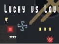 Spel Lucky mot Lou på nätet
