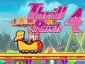 Spel Thrill Rush 4 pÄ nÀtet Spel Thrill Rush 4 pÄ nÀtet