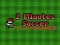 Spel Fotboll på 2 minuter på nätet