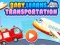 Spel Bebis Lär sig Transport på nätet