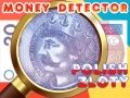 Spel Pengedetektor Polsk Zloty på nätet