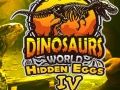Spel Dinosaurier Världen: Gömda Ägg Del IV på nätet