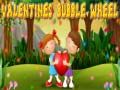 Spel Valentins Bubbleshjul på nätet