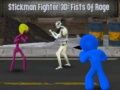 Spel Stickman Fighter 3D: Raseri Fist på nätet