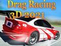 Spel Drag Racing 3D 2021 på nätet