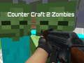 Spel Counter Craft 2 Zombier på nätet