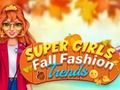 Spel Super Flickor Höstmode Trender på nätet