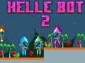 Spel Helle Bot 2 på nätet