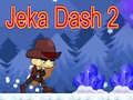 Spel Jeka Dash 2 på nätet