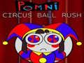 Spel Pomni Cirkus Boll Rush på nätet