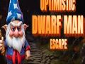 Spel Optimistisk Dvärgman Flykt på nätet