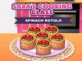 Spel Saras Matlagningsklass: Spenat Rotolo pÄ nÀtet Spel Saras Matlagningsklass: Spenat Rotolo pÄ nÀtet