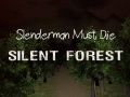 Spel Slenderman MÄ Dö: Tyst Skog pÄ nÀtet Spel Slenderman MÄ Dö: Tyst Skog pÄ nÀtet