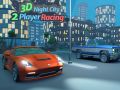 Spel 3D Nattstad 2 Spelare Racing på nätet