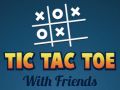 Spel Tic Tac Toe med Vänner på nätet