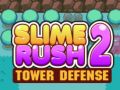 Spel Slime Rush: Tornförsvar 2 på nätet