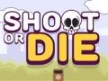 Spel Skjut eller dö på nätet Spel Skjut eller dö på nätet