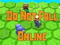 Spel Falla Inte Online på nätet