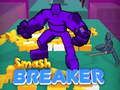 Spel Smash Brytare på nätet Spel Smash Brytare på nätet