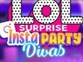 Spel LOL Surprise Insta Party Divas på nätet
