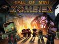 Spel Kalla av Mini Zombie på nätet