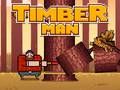Spel Timber Man på nätet