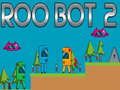Spel Roo Bot 2 på nätet