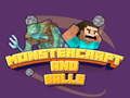 Spel Monstercraft och Bollar på nätet