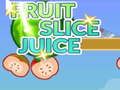 Spel Fruktskiv Juice pÄ nÀtet Spel Fruktskiv Juice pÄ nÀtet