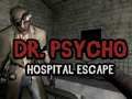 Spel Dr Psycho Sjukhusets Flykt på nätet