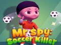 Spel Mr Spy: Fotboll Mördare på nätet