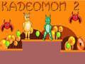 Spel Kadeomon 2 på nätet