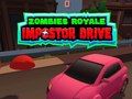 Spel Zombier Royale: Impostor Drive på nätet
