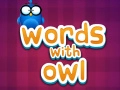 Spel Ord med Uggla pÄ nÀtet Spel Ord med Uggla pÄ nÀtet