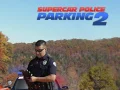 Spel Superbil Polis Parkering 2 på nätet