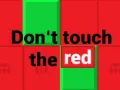 Spel Rör inte det röda på nätet