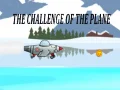 Spel Utmaningen med Planet pÄ nÀtet Spel Utmaningen med Planet pÄ nÀtet